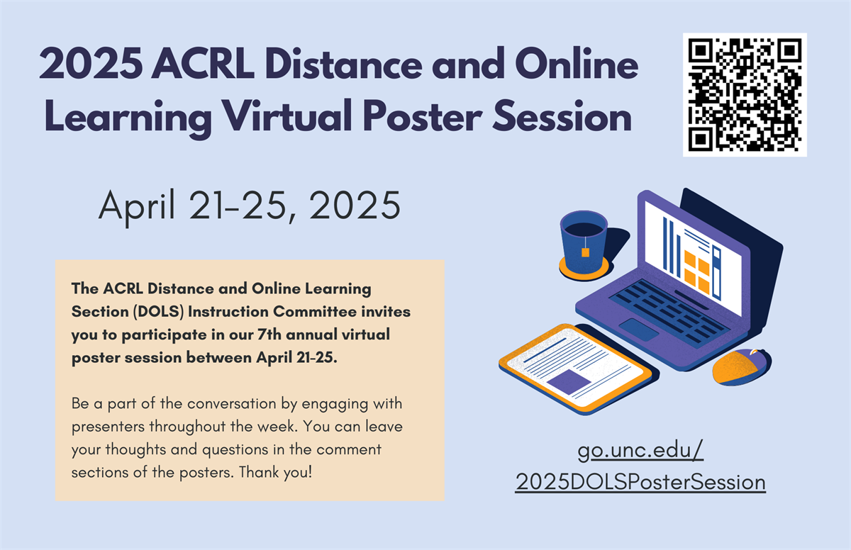 The ACRL DOLS Instruction Committee invites you to participate in our 7th annual virtual poster session.
